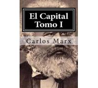 Carlos Marx El Capital Tomo I (Tascabile)