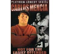 Carlos Mencia - Not for the Easily Offended Li