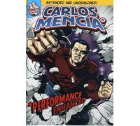 Carlos Mencia: Performance Enhanced
