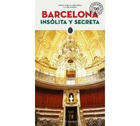 Carlos Mesa Rocio Sierra Carbonell Barcelona Insólita Y Secreta (Tascabile)