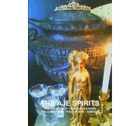 CARLOS MONTENEG THE Aje Spirits, the Secrets of Congo Initiations, P (Tascabile)