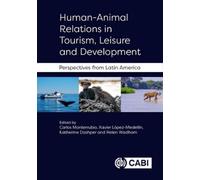 Carlos Monterru Human-Animal Relations in Tourism, Leisure an (Copertina rigida)