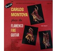 Carlos Montoya Plays the Flamenco Fire Guitar