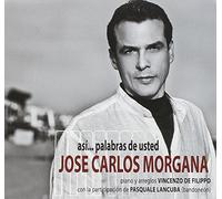 Asi...Palabras De Usted - Morgana Jose Carlos (Audio cd)