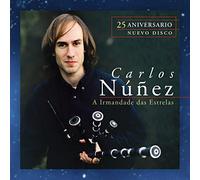 Carlos Nunez - A Irmandade Das Estrelas (25 Aniversario)