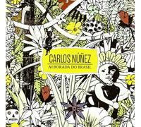 Carlos Nunez - Alborada Do Brasil