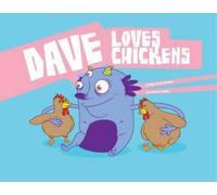 Carlos Patiño Dave Loves Chickens (Copertina rigida)