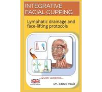 Carlos Paulo Integrative Facial Cupping (Tascabile) Facial Cupping in English