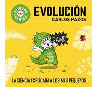 Carlos Pazos Evolución / Evolution for Smart Kids (Copertina rigida)