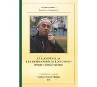 CARLOS PENELAS Y EL RESPLANDOR DE LO HUMANO