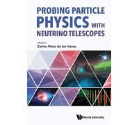 Carlos Perez De Lo Probing Particle Physics With Neutrino Tel (Copertina rigida)