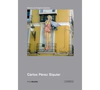 Carlos Pérez Siquier: Siquier Siempre