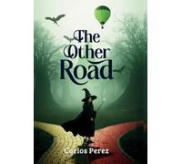 Carlos Perez The Other Road (Copertina rigida)