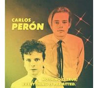 Carlos Peron Nothing Is True; Everything Is Permitted (Vinyl LP)
