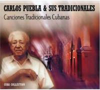 Carlos Puebla & Sus Tradicion - Canciones Tradicionales...