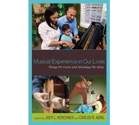 Carlos R. Abril Musical Experience in Our Lives (Copertina rigida)