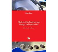 Carlos Reusser Modern Ship Engineering, Design and Operations (Copertina rigida)