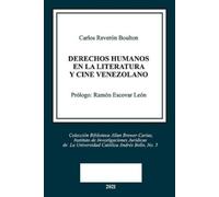 Carlos Reverón Boul Derechos Humanos En La Literatura Y Cine Venezol (Tascabile)