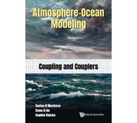 Carlos Roberto Mechoso Soon-i Atmosphere-ocean Modeling: Cou (Copertina rigida)