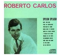 Carlos, Roberto - Splish Splash