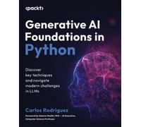 Carlos Rodriguez Generative AI Foundations in Python (Tascabile)