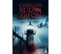 Carlos Ruiz Zaf Las luces de septiembre (Biblioteca Carlos Ruiz Zafó (Tascabile)