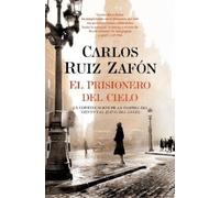 Carlos Ruiz Zafón El Prisionero del Cielo / The Prisoner of Heaven (Tascabile)