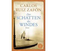 Carlos Ruiz Zafón Peter Schwaar Der Schatten des Windes: Roman (Tascabile)