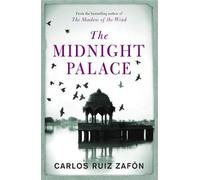 Carlos Ruiz Zafon The Midnight Palace (Tascabile)