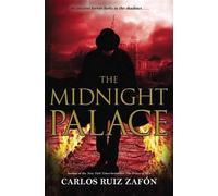 Carlos Ruiz Zafón The Midnight Palace (Tascabile)