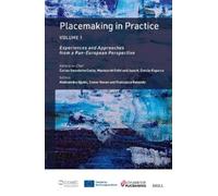 Carlos Smaniotto Costa Placemaking in Practice Volume 1 (Copertina rigida)