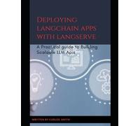 Carlos Smith Deploying langchain apps with langserve (Tascabile)