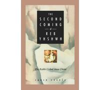 Carlos Suares The Second Coming of Reb Yhshwh (Tascabile)