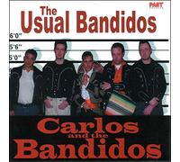 Carlos & The Bandidos - Usual Bandidos