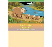Carlos the Capybara: the world's chillest animal