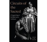 Carlos Ulises Decena Circuits of the Sacred (Tascabile) Writing Matters