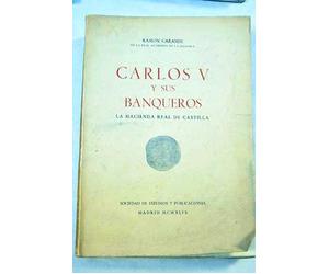 Carlos V y sus banqueros, tomo 2: La Hacienda real de Castilla