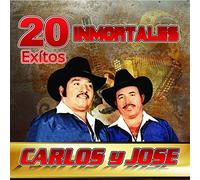 Carlos Y Jose - 20 Exitos Originales
