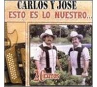 Carlos Y Jose - Esto Es Lo Nuestro: 20 Exitos