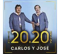 Carlos Y Jose - Vision 20.20 Exitos
