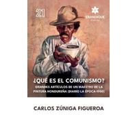 Carlos Zúniga Figueroa ¿Qué es el comunismo? (Tascabile)