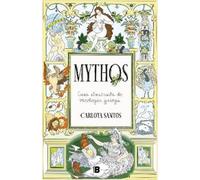 Carlota Santos Mythos: Guía ilustrada de mitología griega / Mythos: (Tascabile)