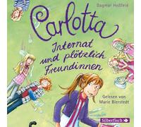 Carlotta 2-Internat Und. Plotzlich Freudinnen/Da - Carlotta 2-Internat Und . Plotzlich Freudinnen/Da