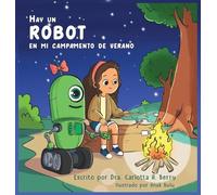 Carlotta A Berry Hay un Robot en mi Campamento de Verano (Copertina rigida)