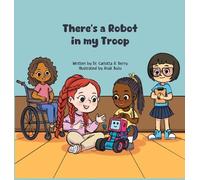 Carlotta A Berry There's a Robot in my Troop (Copertina rigida) There's a Robot