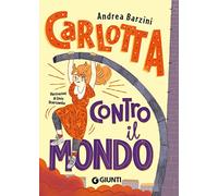 Carlotta contro il mondo