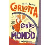 Carlotta contro il mondo