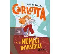 Carlotta e i nemici invisibili
