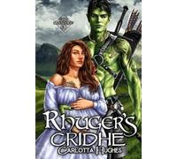 Carlotta Hughes Rhuger's Cridhe (Tascabile) Orc Matched