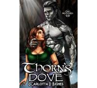 Carlotta Hughes Thorn's Dove (Tascabile) Orc Matched